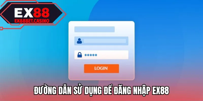 Đường dẫn sử dụng để đăng nhập EX88