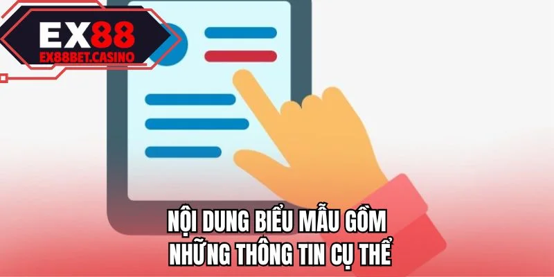 Nội dung biểu mẫu gồm những thông tin cụ thể